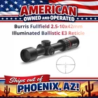 Burris Fullfield 2.5-10X42MM Illuminated E3 Ballistic Reticle (sfp) New. Price: $242.24.