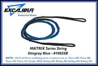 Excalibur Matrix Series Stingray Blue Crossbow String 1992SB Authorized Dealer New. Price: $39.88.