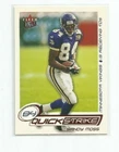 Randy Moss (minnesota Vikings) 2001 Fleer Ultra Quick Strike Insert Card #8 Unspecified. Price: $6.99.